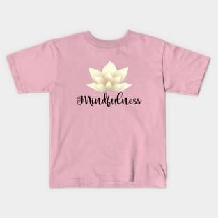 Mindfulness_dark lettering Kids T-Shirt